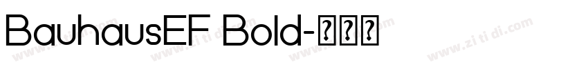 BauhausEF Bold字体转换